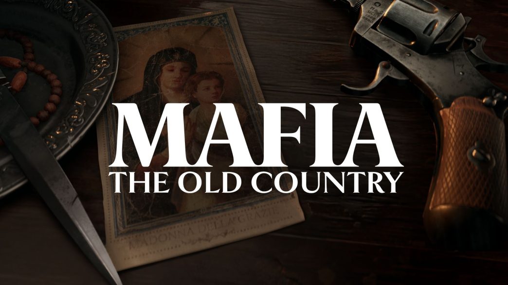 mafia:-the-old-country-urmeaza-sa-fie-lansat-saptamana-aceasta