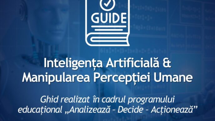 cum-le-poate-influenta-ai,-romanilor,-realitatea-digitala.-s-a-lansat-ghidul-inteligenta-artificiala-&-manipularea-perceptiei-umane